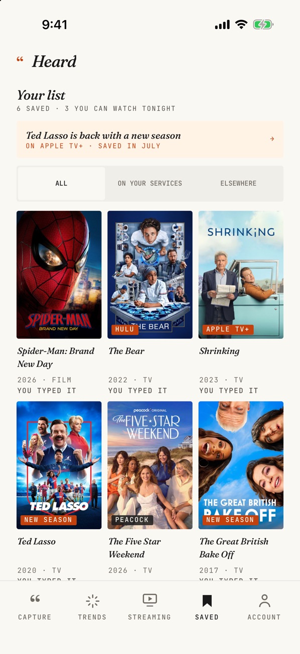 Your list in Heard: six saved titles, each with its service and “You typed it”
